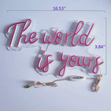 The World is Yours Neon Sign Light for Wall, Bedroom, Home, Office Decor Wall Sign for Holiday Party Gifts for Friends  Parents